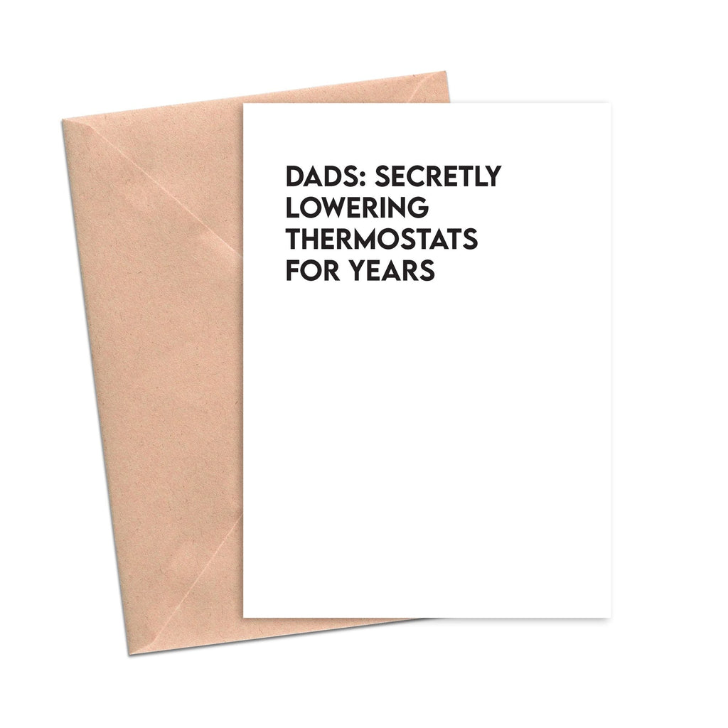 Crimson and Clover Studio - Dads Secretly Turning Off Thermostats Funny Father Dad Card-Crimson and Clover Studio-treehaus