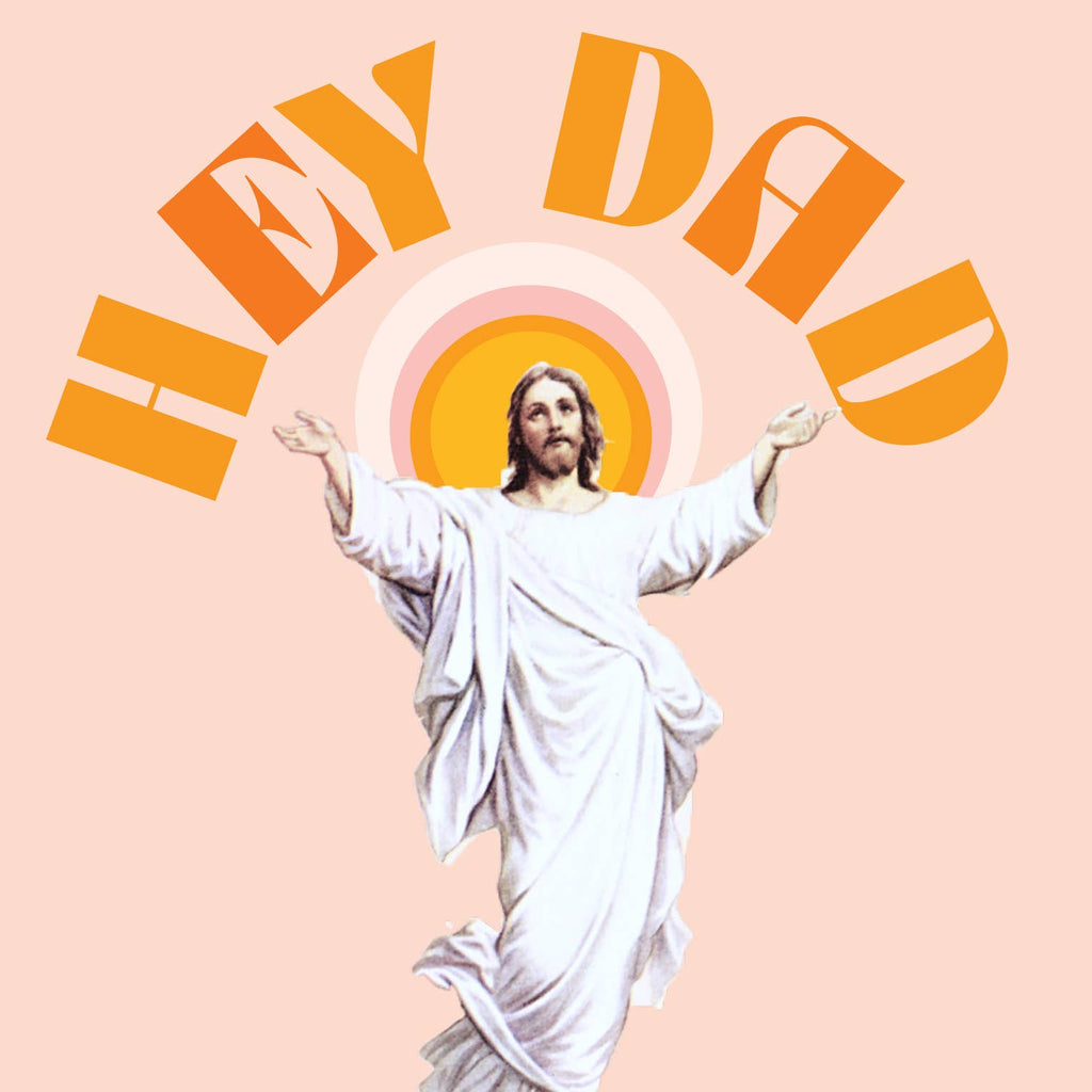 OffensiveDelightful - Hey Dad! Jesus Father's Day-OffensiveDelightful-treehaus