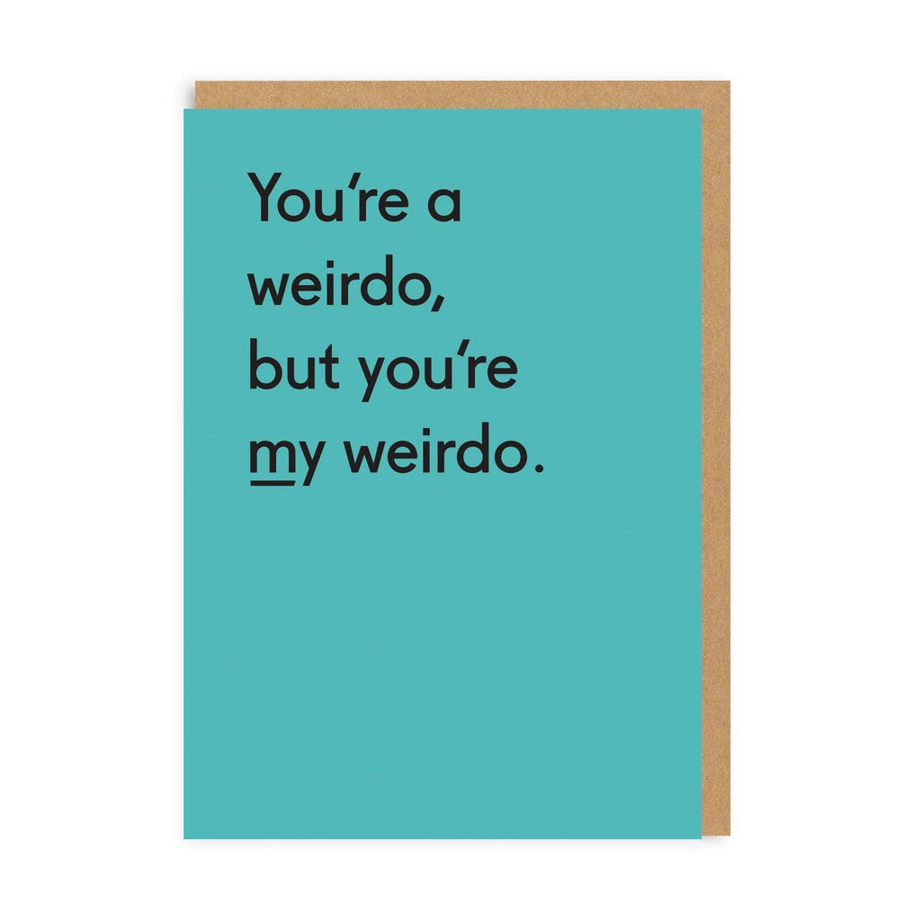 Ohh Deer - You're My Weirdo Greeting Card-Ohh Deer-treehaus