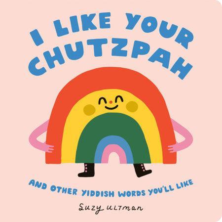 Random House - I Like Your Chutzpah - Board Book-Random House-treehaus