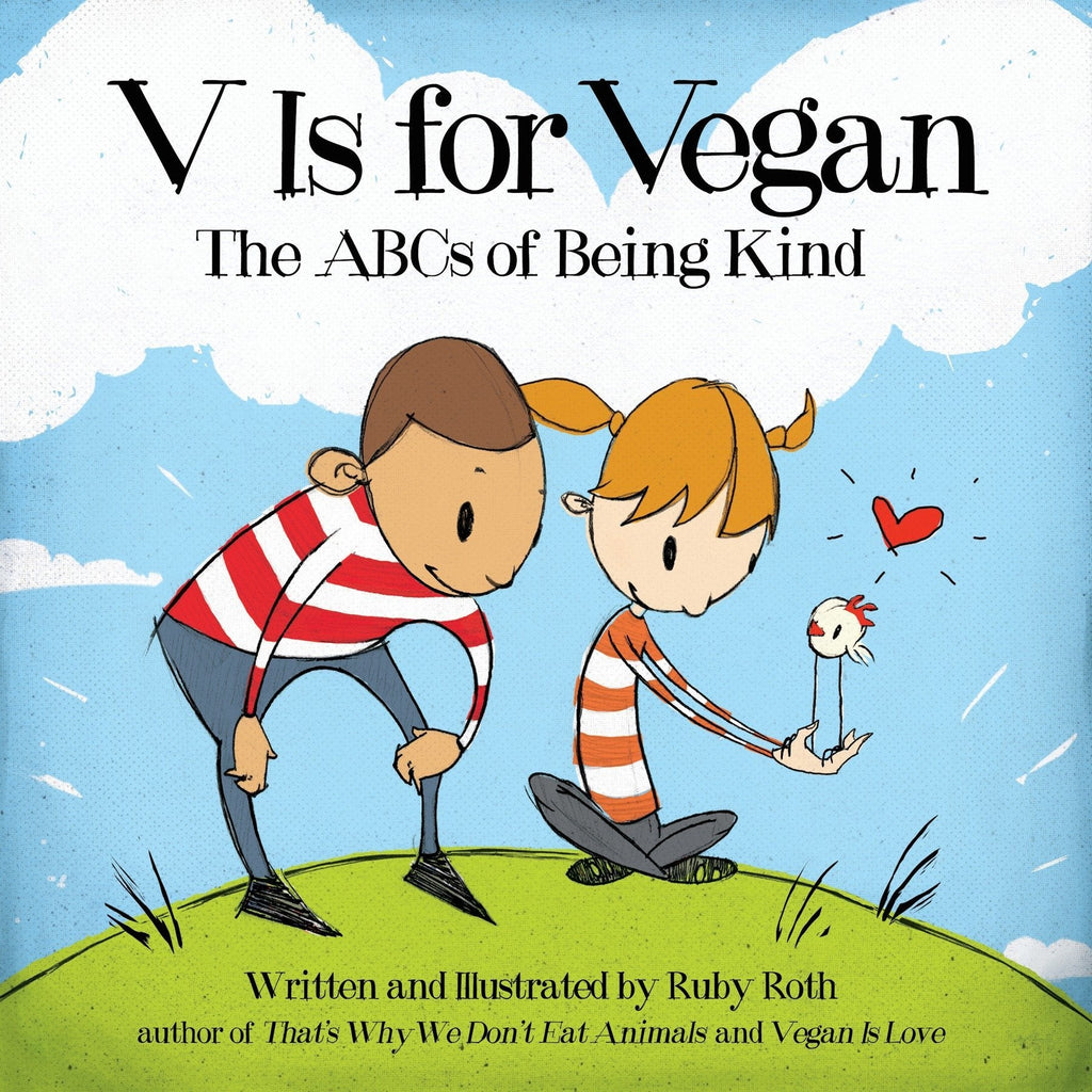 Ruby Roth - V is for Vegan: The ABC's of Being Kind - Hardcover-Ruby Roth-treehaus