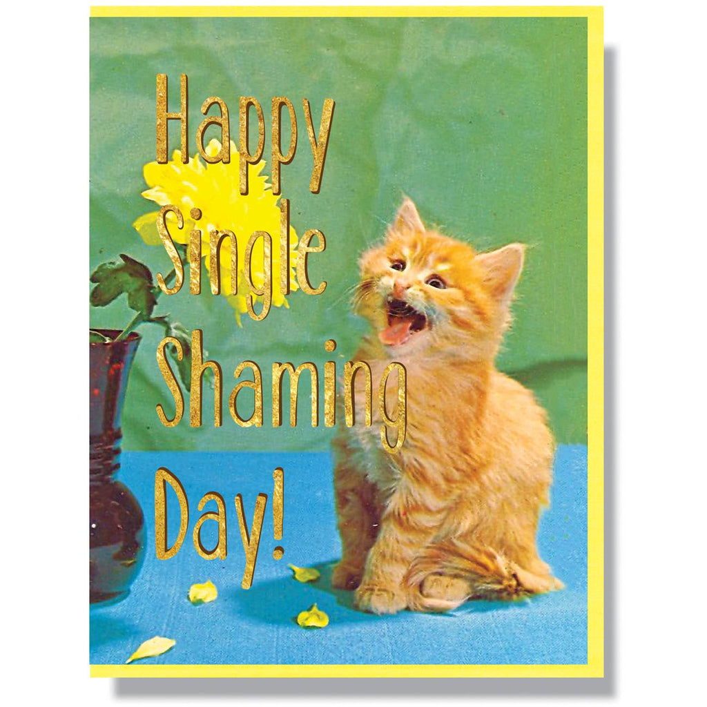 Smitten Kitten - Happy Single Shaming Day Card-Smitten Kitten-treehaus