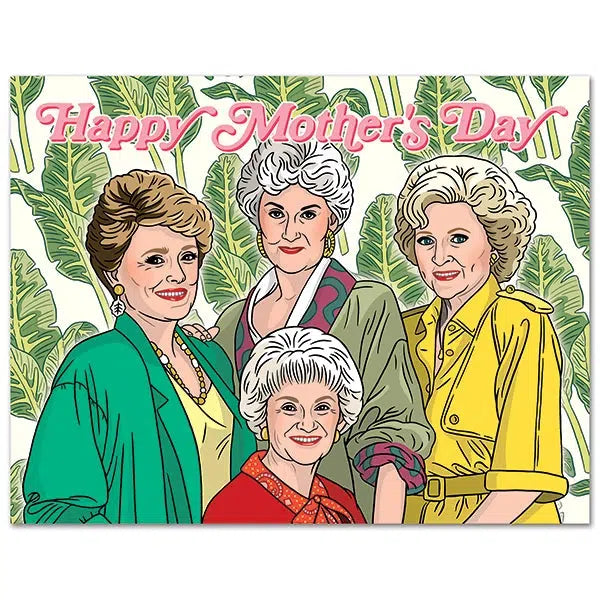 The Found - Golden Girls Happy Mother's Day Card-The Found-treehaus