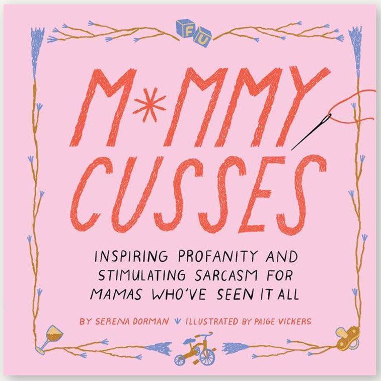 Chronicle - Mommy Cusses - Hardcover-Chronicle-treehaus
