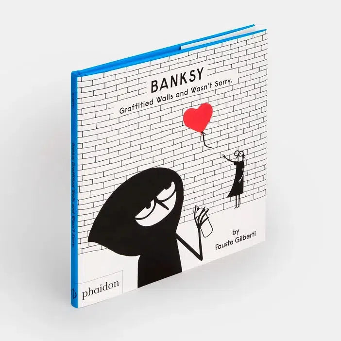 Phaidon - Banksy Graffitied Walls and Wasn't Sorry - Hardcover-Phaidon-treehaus